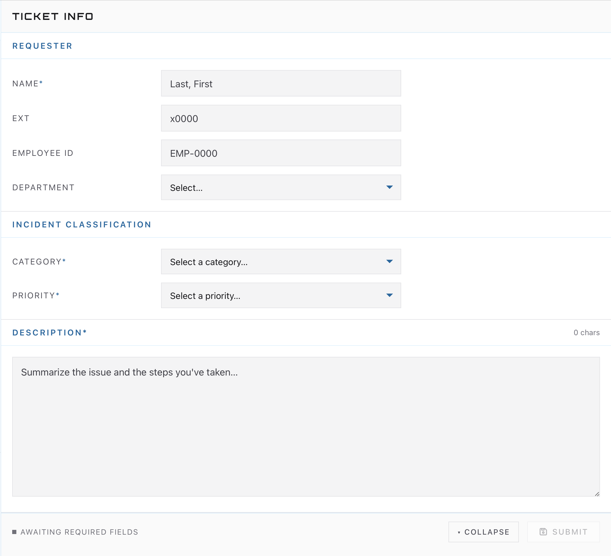 The Ticket Info form with its Requester, Incident classification and Description sections, every field empty, the footer reading Awaiting required fields beside Collapse and a greyed Submit.