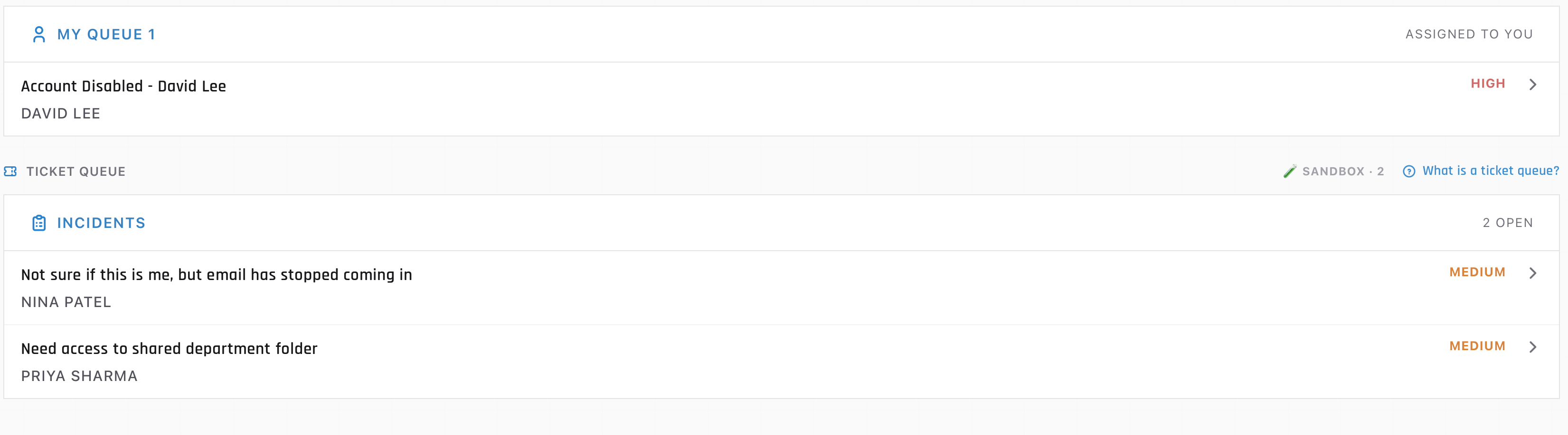 My Queue showing one claimed ticket above the Ticket Queue section, which lists two remaining open incidents
