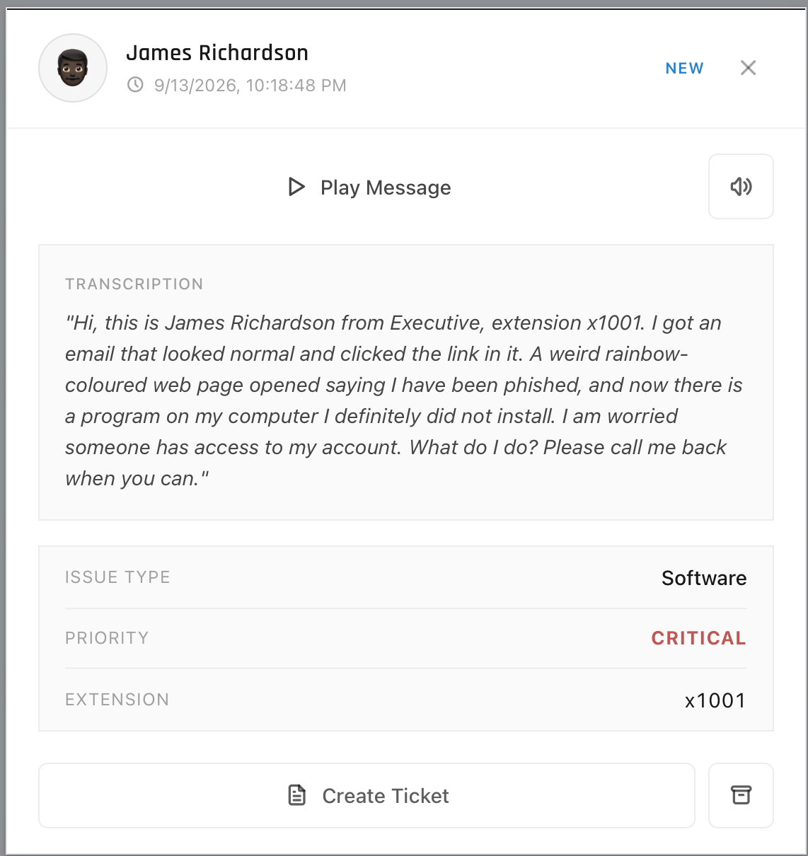 An open voicemail from James Richardson with its transcription, issue type Software, priority Critical and a Create Ticket button.